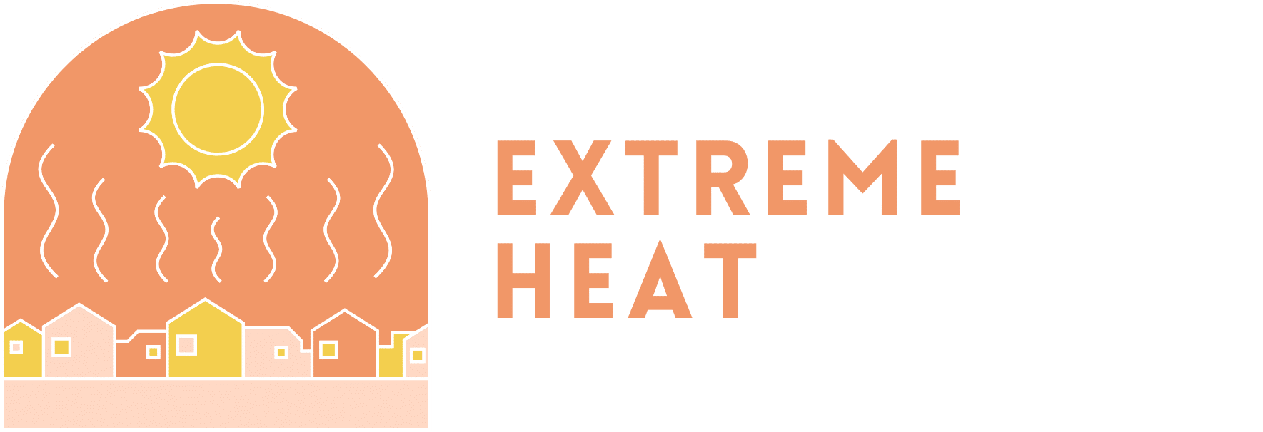 Text reading "Extreme Heat" next to image of houses under a sun and waves of heat